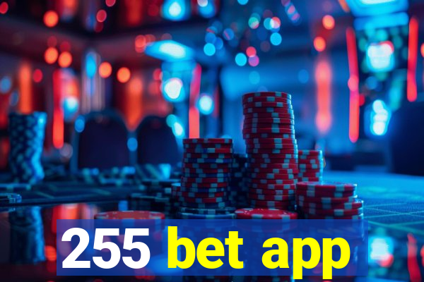 255 bet app